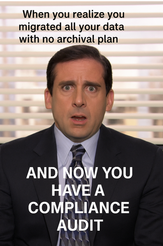 Enterprise Archiving Meme 