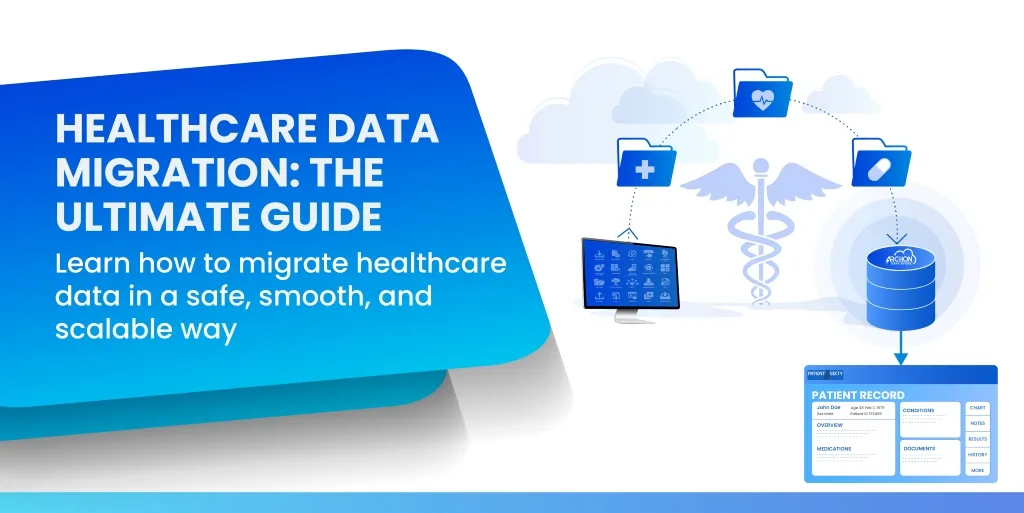 Healthcare Data Migration  Archon