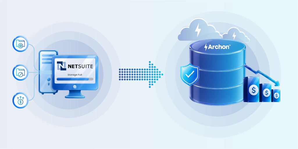 NetSuite Data Archiving- How to Archive ERP Records Manage Retention Cut Storage Costs