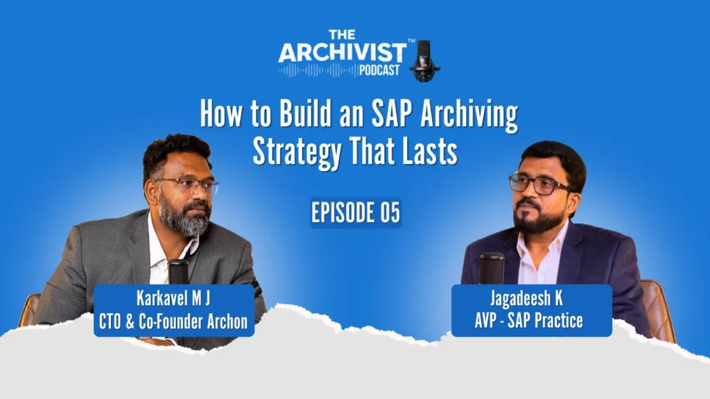 Podcast cover: two men with microphones on a blue background; title 'How to Build an SAP Archiving Strategy That Lasts' — Episode 05 (The Archivist Podcast). This alt emphasizes the podcast context and topic.